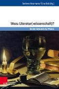 Wozu Literatur(-wissenschaft)?