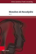 Menschen als Hassobjekte