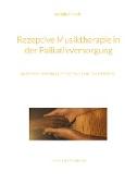 Rezeptive Musiktherapie in der Palliativversorgung