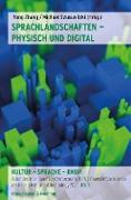 Sprachlandschaften - physisch und digital