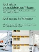 Architektur des medizinischen Wissens / Architecture for Medicine