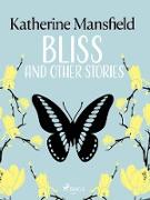 Bliss and Other Stories