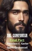 The Comforter - Final Part (Spiritism, #9)