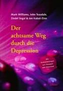 Der achtsame Weg durch die Depression