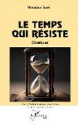 Le temps qui résiste