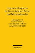 Gegenwartsfragen des liechtensteinischen Privat- und Wirtschaftsrechts