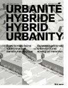 Urbanité hybride / Hybrid Urbanity