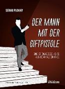 Der Mann mit der Giftpistole