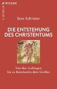 Die Entstehung des Christentums