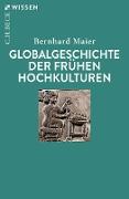 Globalgeschichte der frühen Hochkulturen