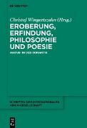 Eroberung, Erfindung, Philosophie und Poesie