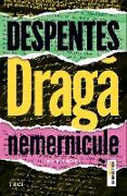 Draga nemernicule