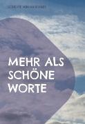 Mehr als schöne Worte