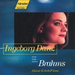 BRAHMS Johannes: Ingeborg Danz singt Brahms - Ingeborg Danz (Alt) - Almut Eckels (Piano) [CD; Chor / Lied]