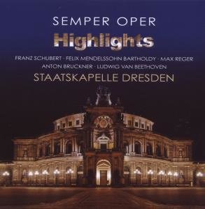 SEMPER OPER HIGHLIGHTS