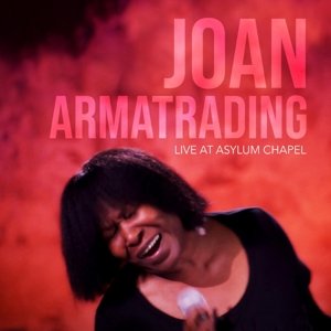 Joan Armatrading-Live at Asylum Chapel