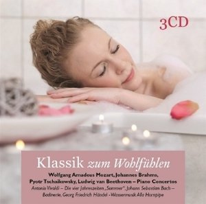 Klassik zum Wohlfühlen, 3 Audio-CDs