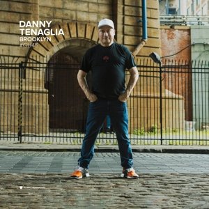 Global Underground #45:Danny Tenaglia-Brooklyn