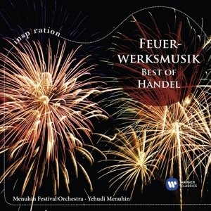 Feuerwerksmusik / Fireworks Music - Best Of Handel, 1 Audio-CD