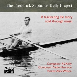 FREDERICK SEPTIMUS KELLY PROJECT