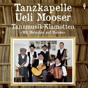 TANZMUSIK-KLAMOTTEN - MIT MELODIEN AUF REISEN