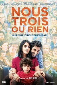 Nous trois ou rien - Nur wir drei gemeinsam!