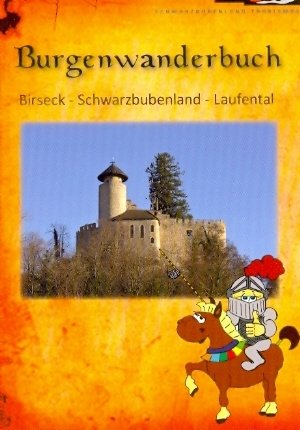 Burgenwanderbuch Birseck - Schwarzbubenland - Laufental