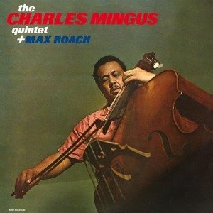 charles mingus quartet + max roach