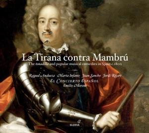 La Tirana contra Mambrú - The tonadilla and popular musical comedies in Spain c.1800