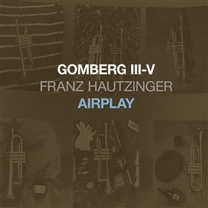 gomberg iii-v - airplay