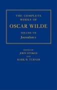 The Complete Works of Oscar Wilde: Volume VII: Journalism II