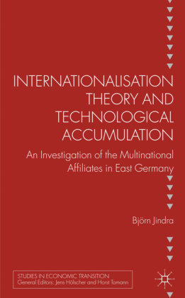 Internationalisation Theory and Technological Accumulation