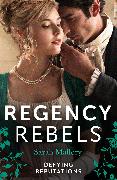 Regency Rebels: Defying Reputations