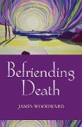 Befriending Death, Facing Loss