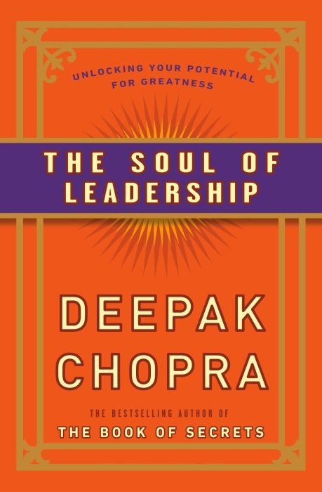 The Soul of Leadership