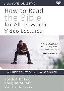 How to Read the Bible for All Its Worth Video Lectures