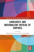 Languages and Nationalism Instead of Empires