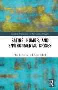 Satire, Humor, and Environmental Crises