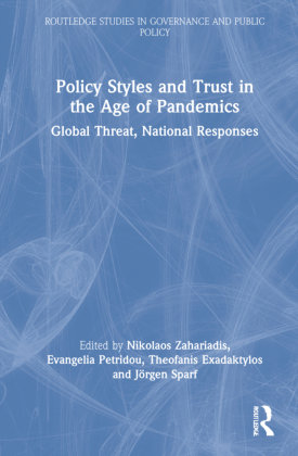 Policy Styles and Trust in the Age of Pandemics