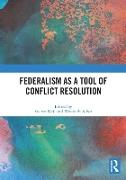 Federalism as a Tool of Conflict Resolution