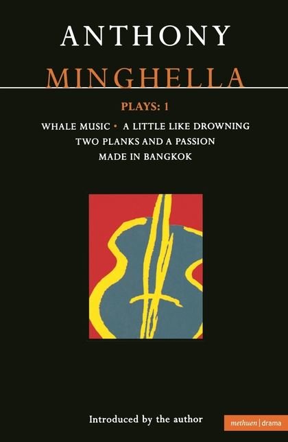 Minghella Plays: 1