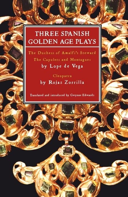 Three Spanish Golden Age Plays