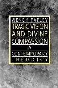 Tragic Vision and Divine Compassion