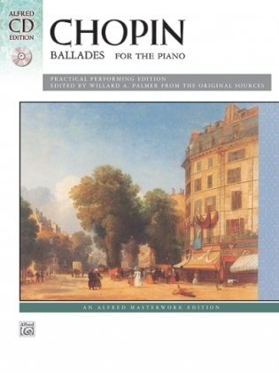 Chopin: Ballades for the Piano