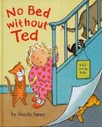 No Bed Without Ted