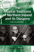 The Musical Traditions of Northern Ireland and its Diaspora