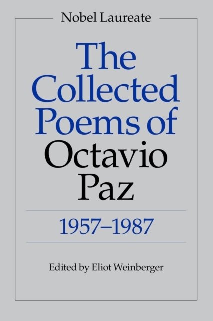 The Collected Poems of Octavio Paz