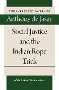 Social Justice & the Indian Rope Trick