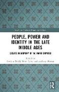 People, Power and Identity in the Late Middle Ages