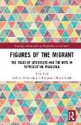 Figures of the Migrant